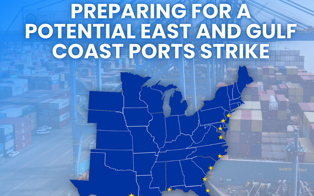 Preparing for a Potential East and Gulf Coast Ports Strike