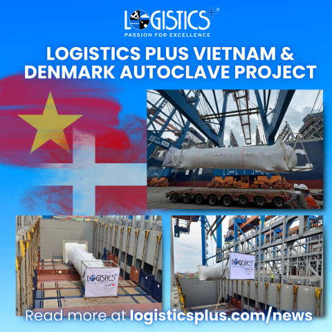 Logistics Plus Vietnam & Denmark Autoclave Project